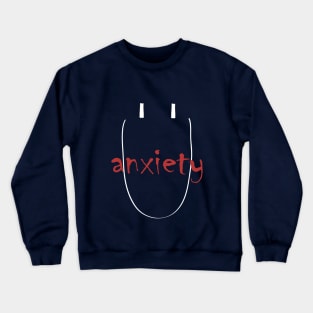 Anxiety White Crewneck Sweatshirt